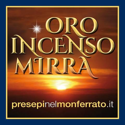 Monale | Oro Incenso Mirra - Presepi nel Monferrato - edizione 2020